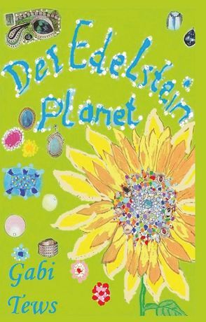 Der Edelstein-Planet von Tews,  Gabi
