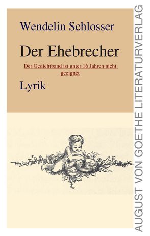 Der Ehebrecher von Schlosser,  Wendelin