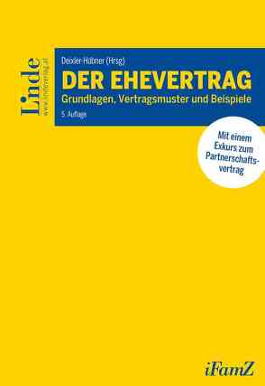 Der Ehevertrag von Bauer,  Thomas, Deixler-Hübner,  Astrid, Ginthör,  Oliver, Marschall,  Norbert