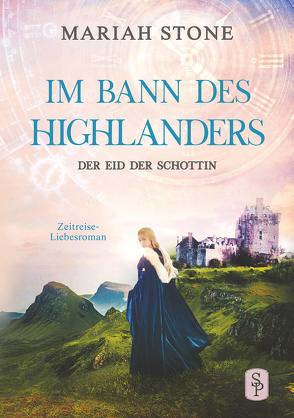 Der Eid der Schottin von Josiah,  Elly M., Stone,  Mariah