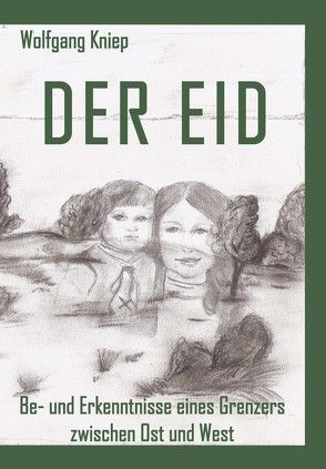 Der Eid von Kahl,  Edeltraut, Kniep,  Wolfgang