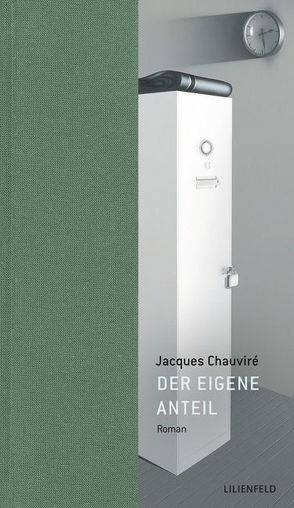 Der eigene Anteil von Chauviré,  Jacques, Laux,  Thomas