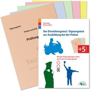 Der Eignungstest / Einstellungstest zur Ausbildung bei der Polizei von Guth,  Kurt, Mery,  Marcus