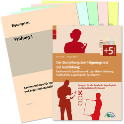 Der Eignungstest / Einstellungstest zur Ausbildung zum Kaufmann für Spedition und Logistikdienstleistung, Fachkraft für Lagerlogistik und Fachlagerist von Guth,  Kurt, Mery,  Marcus