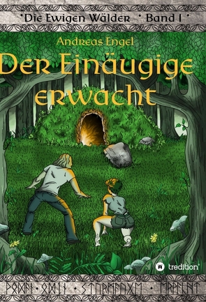 Der Einäugige erwacht von Engel,  Adrian, Engel,  Andreas