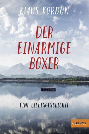 Der einarmige Boxer, eine Liebesgeschichte von Kopp,  Suse, Kordon,  Klaus