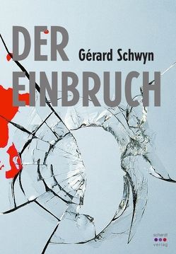 Der Einbruch von Schwyn,  Gérard