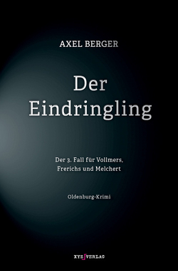 Der Eindringling von Berger,  Axel