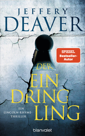 Der Eindringling von Deaver,  Jeffery, Haufschild,  Thomas