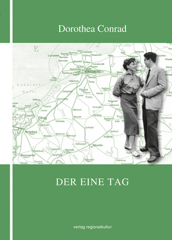 Der eine Tag von Conrad,  Dorothea