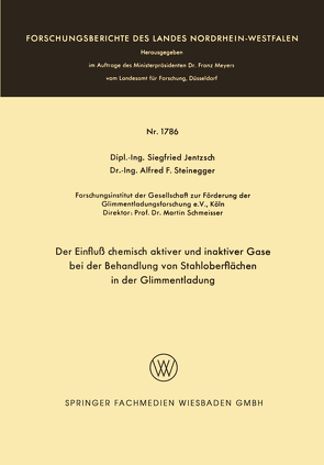 Der Einfluß chemisch aktiver und inaktiver Gase bei der Behandlung von Stahloberflächen in der Glimmentladung von Jentzsch,  Siegfried