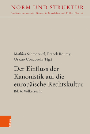 Der Einfluss der Kanonistik auf die europäische Rechtskultur von Chiodi,  Giovanni, Condorelli,  Orazio, Demoulin-Auzary,  Florence, Descamps,  Olivier, di Renzo Villata,  Maria Gigliola, Dounot,  Cyrille, Helmholz,  Richard H., Landau,  Peter, Laurent-Bonne,  Nicolas, Padovani,  Andrea, Roumy,  Franck, Schmoeckel,  Mathias, Schwerhoff,  Gerd, Sorice,  Rosalba, von Mayenburg,  David