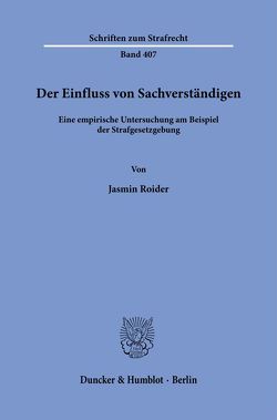 Der Einfluss von Sachverständigen. von Roider,  Jasmin