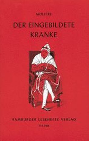 Der eingebildete Kranke von Molière, Widmer,  Walter