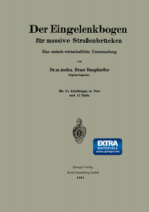 Der Eingelenkbogen für massive Straßenbrücken von Burgdorfer,  Ernst