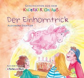 Der Einhorntrick von Dichtler,  Alexandra