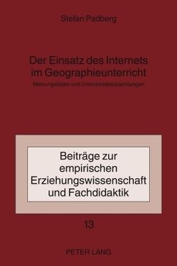 Der Einsatz des Internets im Geographieunterricht von Padberg,  Stefan