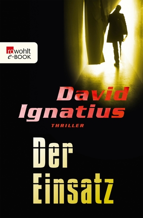 Der Einsatz von Handels,  Tanja, Ignatius,  David, Merk,  Thomas A.