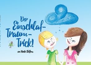 Der Einschlaf-Traum-Trick von Steffens,  Nicole