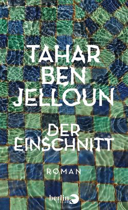 Der Einschnitt von Ben Jelloun,  Tahar, Kayser,  Christiane