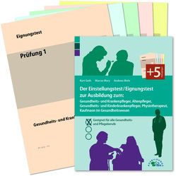 Der Einstellungstest / Eignungstest zur Ausbildung zum Gesundheits- und Krankenpfleger, Altenpfleger, Gesundheits- und Kinderkrankenpfleger, Physiotherapeut, Kaufmann im Gesundheitswesen von Guth,  Kurt, Mery,  Marcus, Mohr,  Andreas