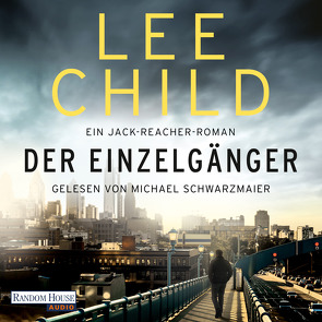 Der Einzelgänger von Bergner,  Wulf, Child,  Lee, Schwarzmaier,  Michael