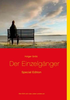 Der Einzelgänger – Special Edition von Grölz,  Holger