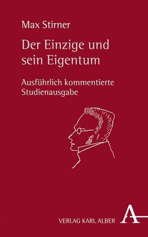 Der Einzige und sein Eigentum von Kast,  Bernd, Stirner,  Max