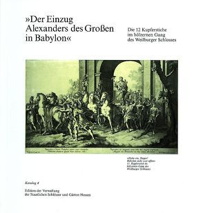 Der Einzug Alexanders des Großen in Babylon von Beyer,  Hans-Joachin, Mathieu,  Kai R.