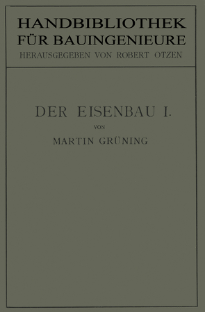 Der Eisenbau von Grüning,  Martin, Otzen,  Robert