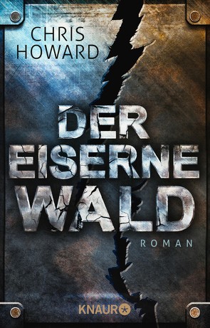 Der eiserne Wald von Howard,  Chris, Lungstraß,  Charlotte