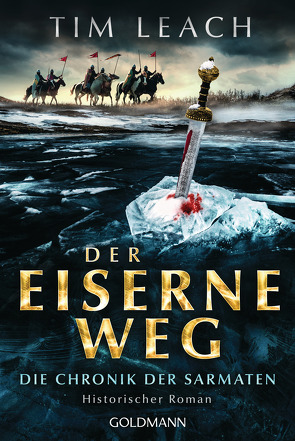 Der eiserne Weg von Haefs,  Julian, Leach,  Tim