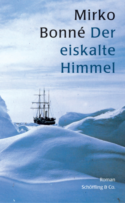 Der eiskalte Himmel von Bonné,  Mirko, Frank