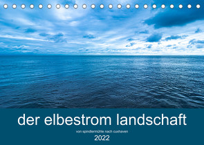 der elbestrom landschaft (Tischkalender 2022 DIN A5 quer) von Sennewald,  Steffen