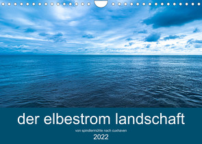 der elbestrom landschaft (Wandkalender 2022 DIN A4 quer) von Sennewald,  Steffen