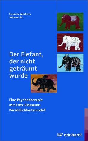 Der Elefant, der nicht geträumt wurde von M,  Johanna, Mertens,  Susanne