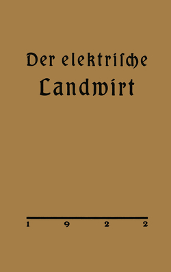 Der elektrische Landwirt von Vietze,  Arthur