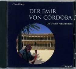 DER EMIR VON CÓRDOBA (Hörbuch CD) von Krings,  Cluse