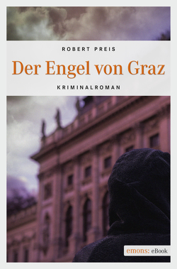 Der Engel von Graz von Preis,  Robert