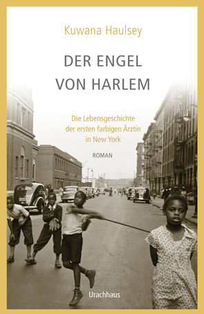 Der Engel von Harlem von Fuchs,  Dieter, Haulsey,  Kuwana