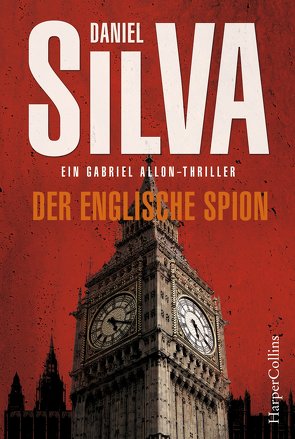 Der englische Spion von Bergner,  Wulf, Silva,  Daniel