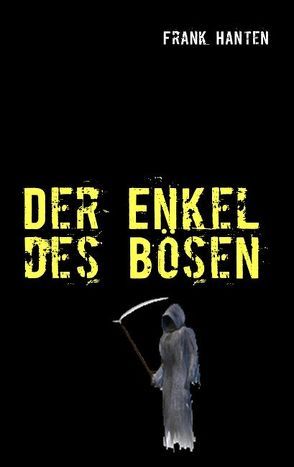 Der Enkel des Bösen von Hanten,  Frank