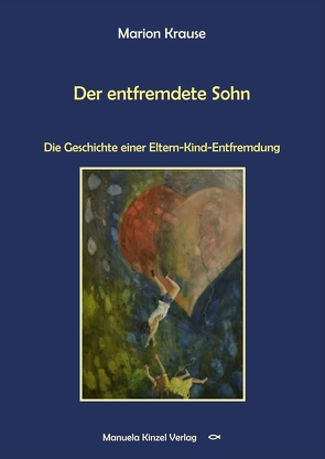 Der entfremdete Sohn von Krause,  Marion