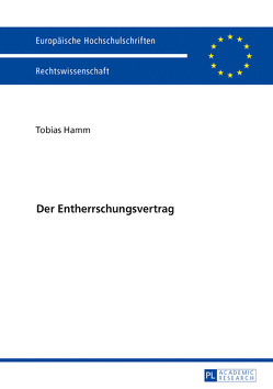 Der Entherrschungsvertrag von Hamm,  Tobias