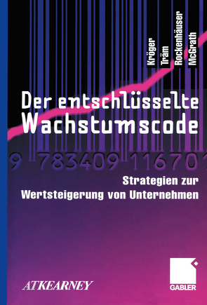 Der entschlüsselte Wachstumscode von Kröger,  Fritz, McGrath,  James, Rockenhäuser,  Jörg, Träm,  Michael