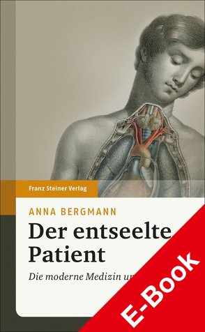 Der entseelte Patient von Bergmann,  Anna