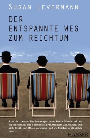 Der entspannte Weg zum Reichtum von Levermann,  Susan
