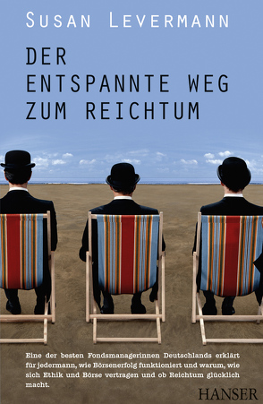 Der entspannte Weg zum Reichtum von Levermann,  Susan