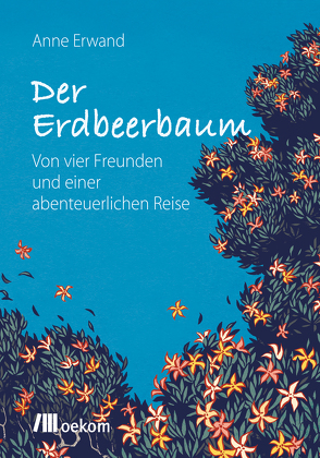 Der Erdbeerbaum von Davis,  Bea, Erwand,  Anne