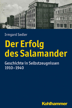 Der Erfolg des Salamander von Sedler,  Irmgard